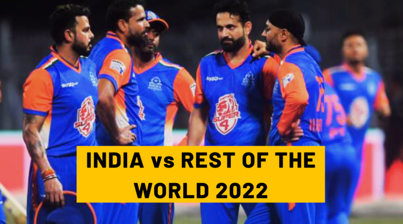 india vs rest of the world 2022