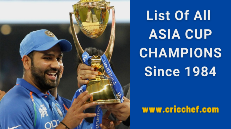 Asia Cup Champions list