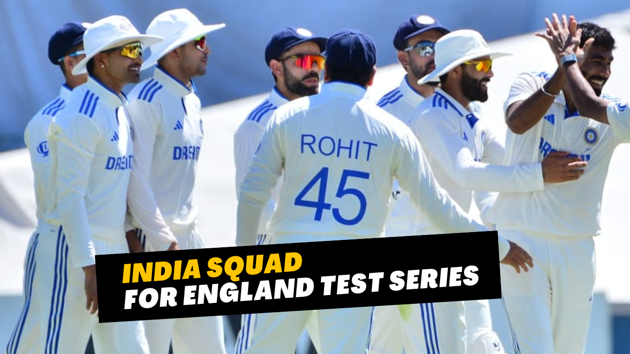 India Test Squad For England 2024 Series 