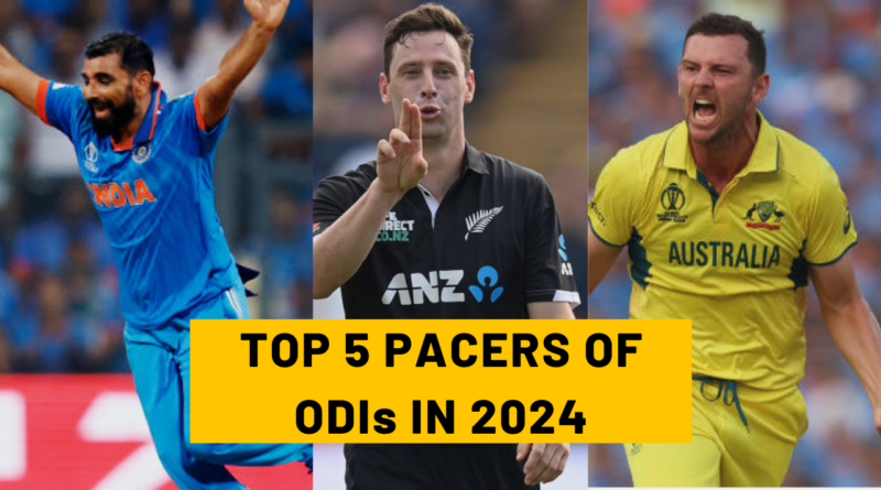 Top 5 Pacers of ODI Cricket in 2024