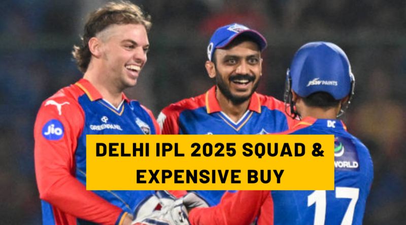 DELHI CAPITALS IPL 2025 Squad